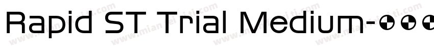 Rapid ST Trial Medium字体转换